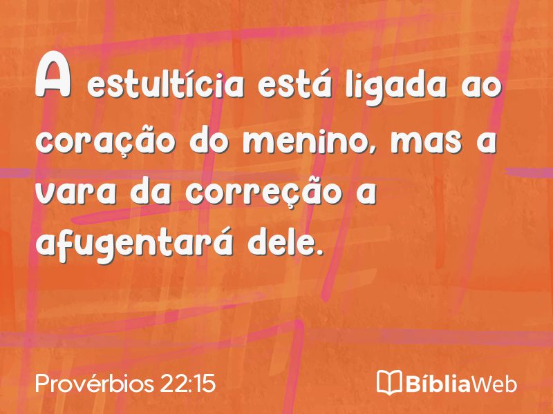 Provérbios 22:15 em imagem para compartilhar