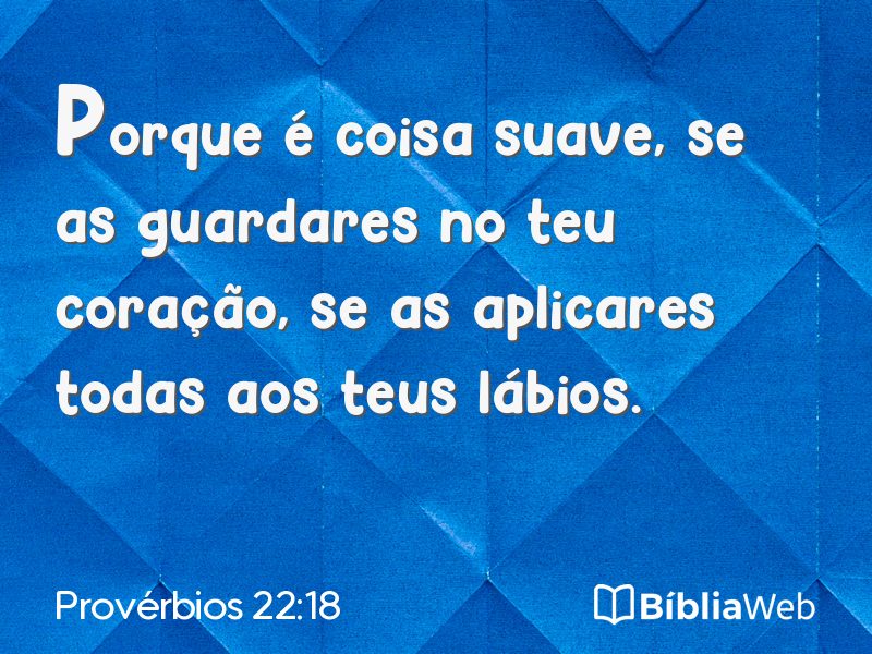 Provérbios 22:18 em imagem para compartilhar