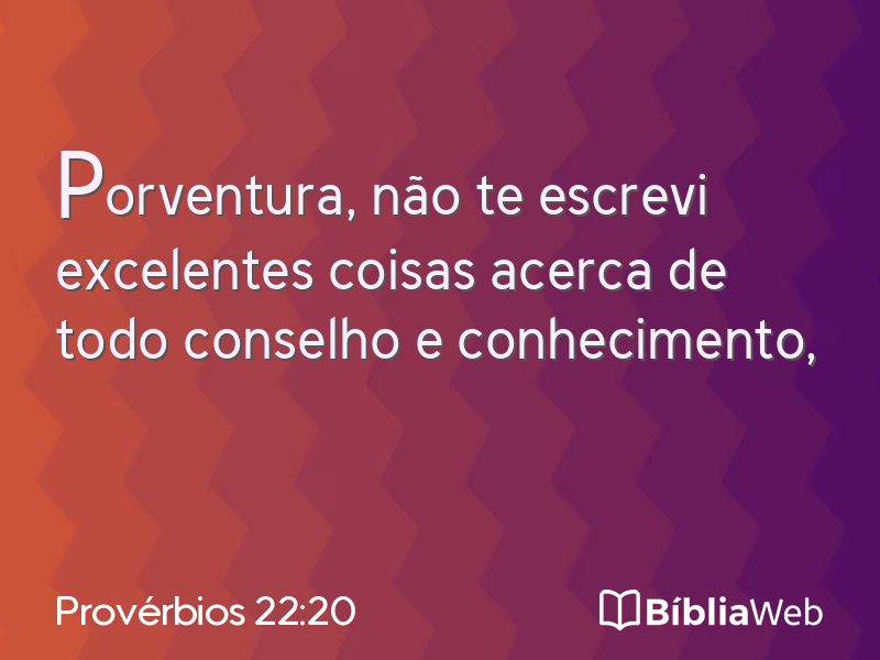 Provérbios 22:20 em imagem para compartilhar