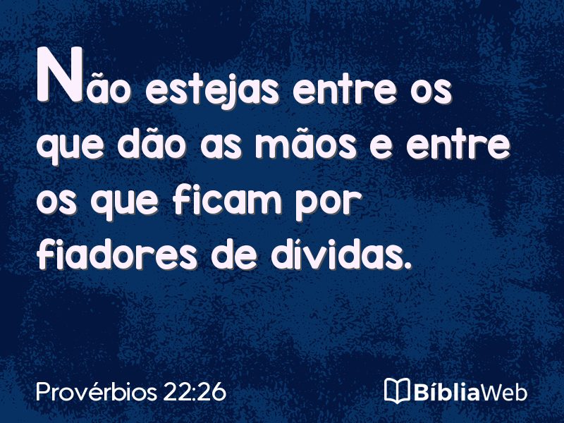 Provérbios 22:26 em imagem para compartilhar