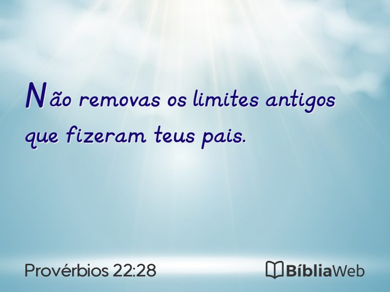Provérbios 22:28 em imagem para compartilhar