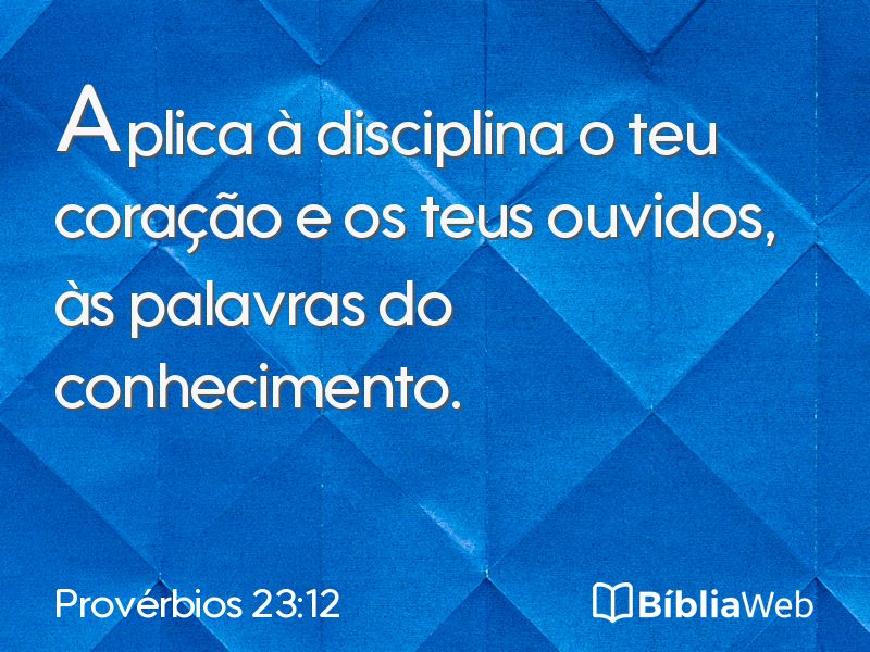 Provérbios 23:12 em imagem para compartilhar