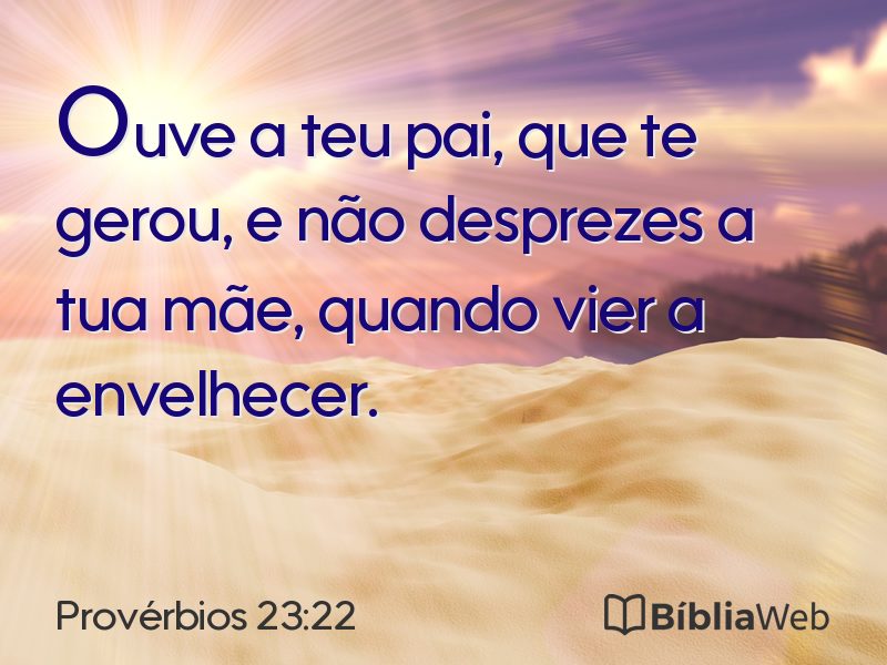 Provérbios 23:22 em imagem para compartilhar