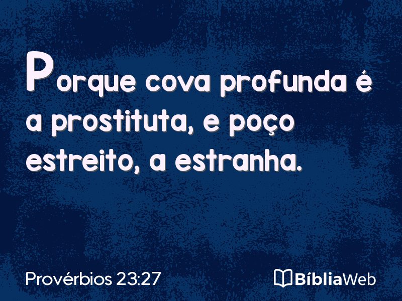 Provérbios 23:27 em imagem para compartilhar