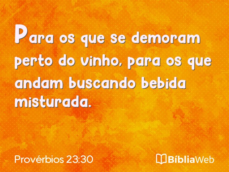Provérbios 23:30 em imagem para compartilhar