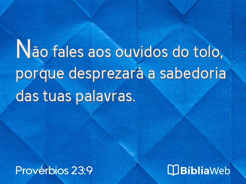 Provérbios 23:9 em imagem para compartilhar