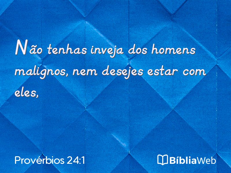 Provérbios 24:1 em imagem para compartilhar