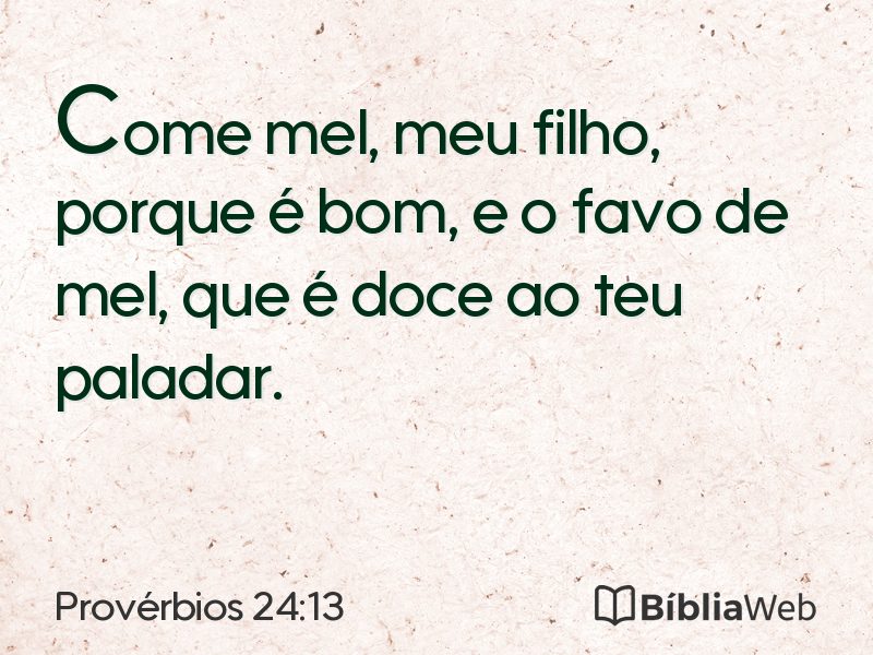 Provérbios 24:13 em imagem para compartilhar
