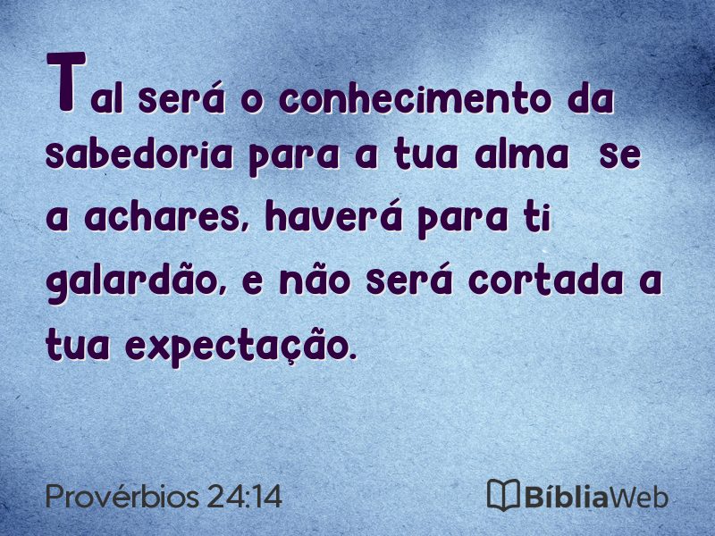 Provérbios 24:14 em imagem para compartilhar