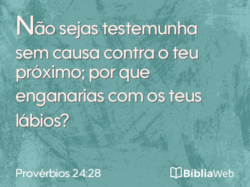 Provérbios 24:28 em imagem para compartilhar