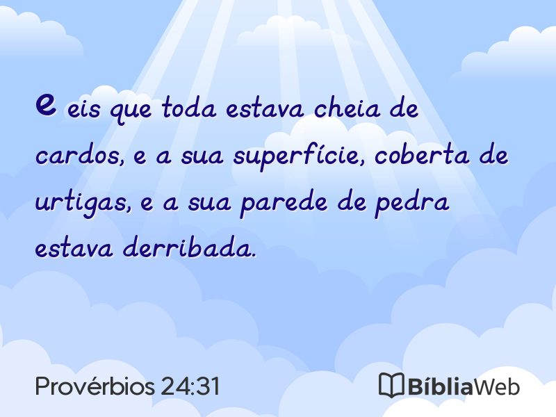 Provérbios 24:31 em imagem para compartilhar