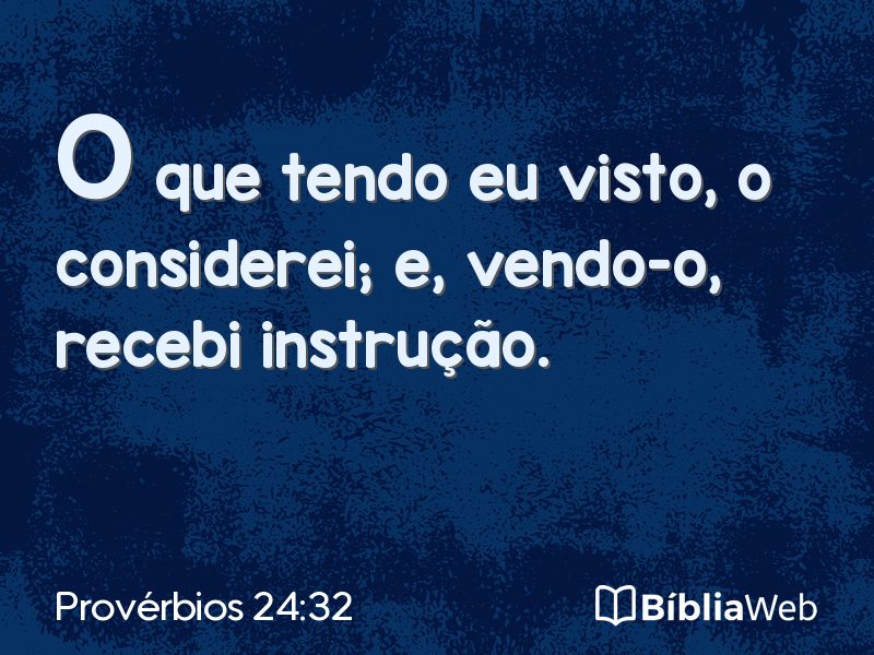 Provérbios 24:32 em imagem para compartilhar