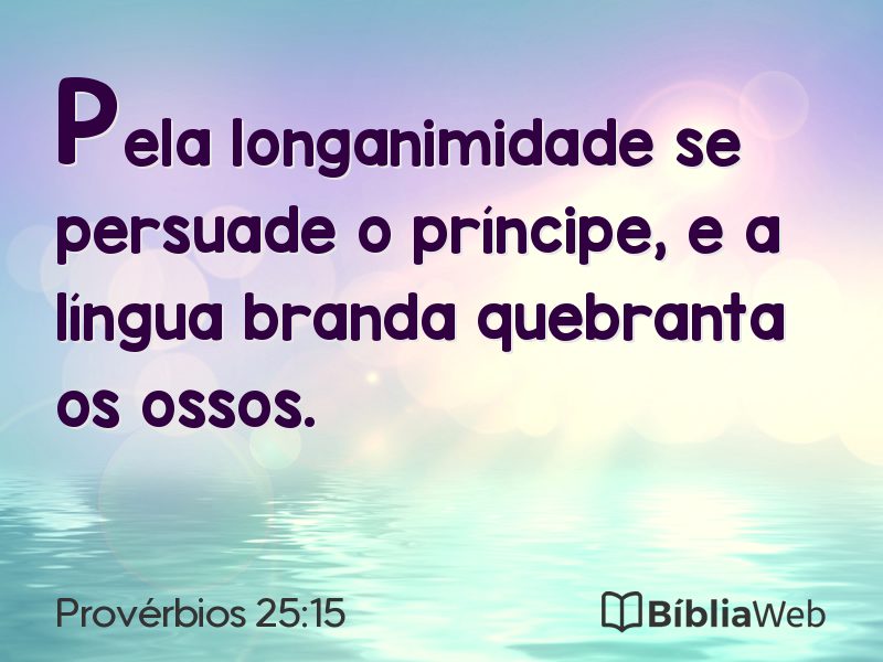 Provérbios 25:15 em imagem para compartilhar