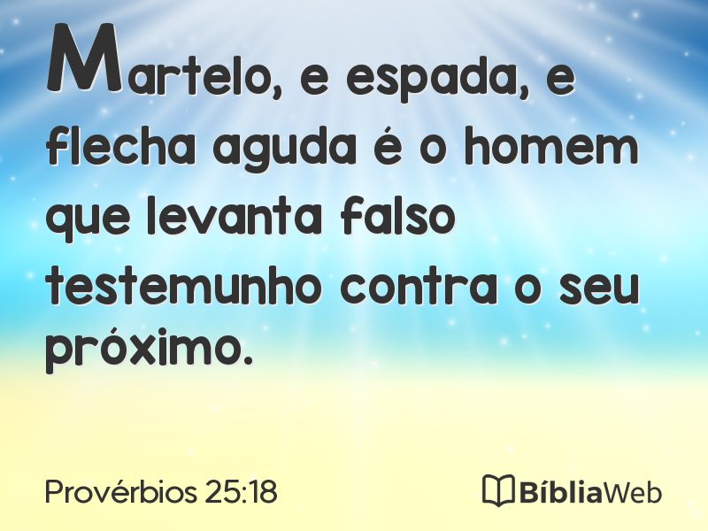 Provérbios 25:18 em imagem para compartilhar
