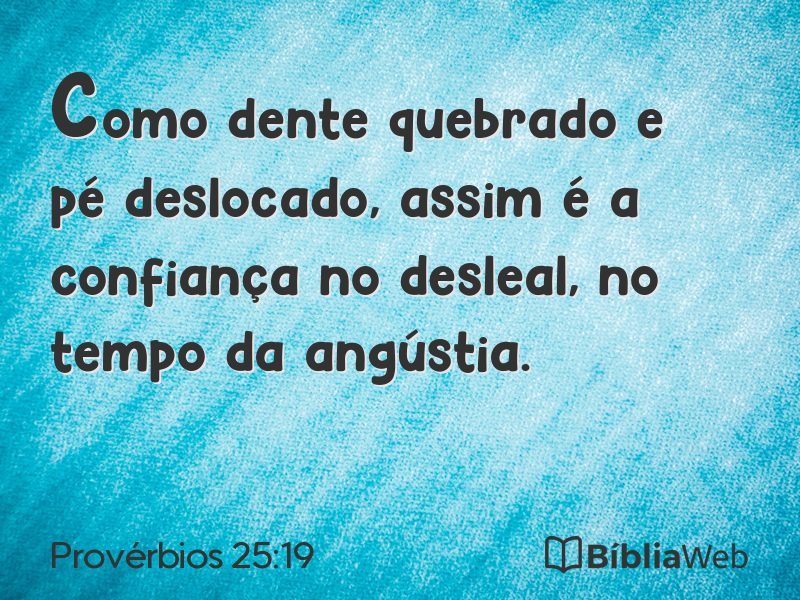 Provérbios 25:19 em imagem para compartilhar
