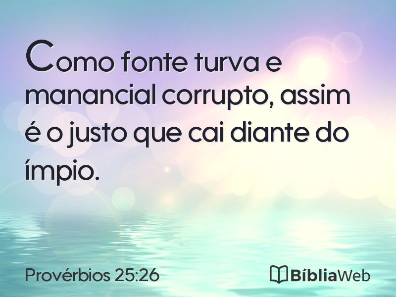 Provérbios 25:26 em imagem para compartilhar
