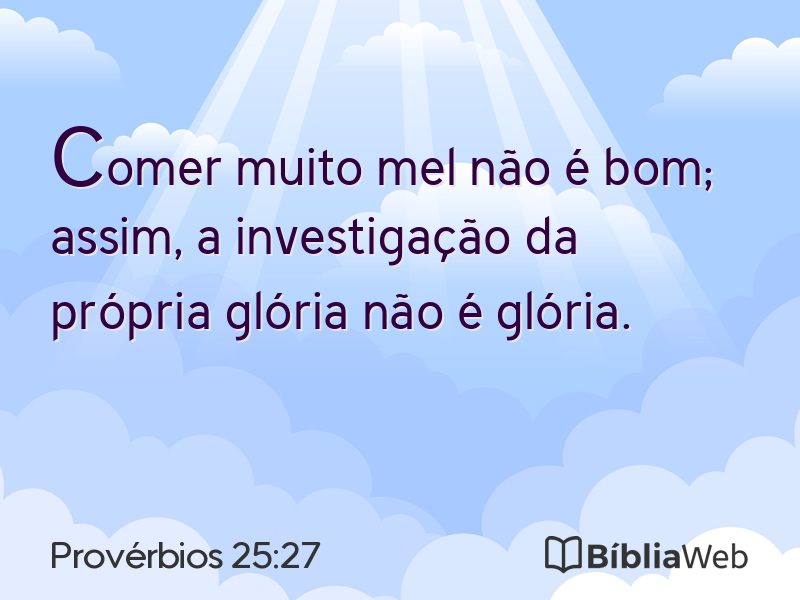 Provérbios 25:27 em imagem para compartilhar