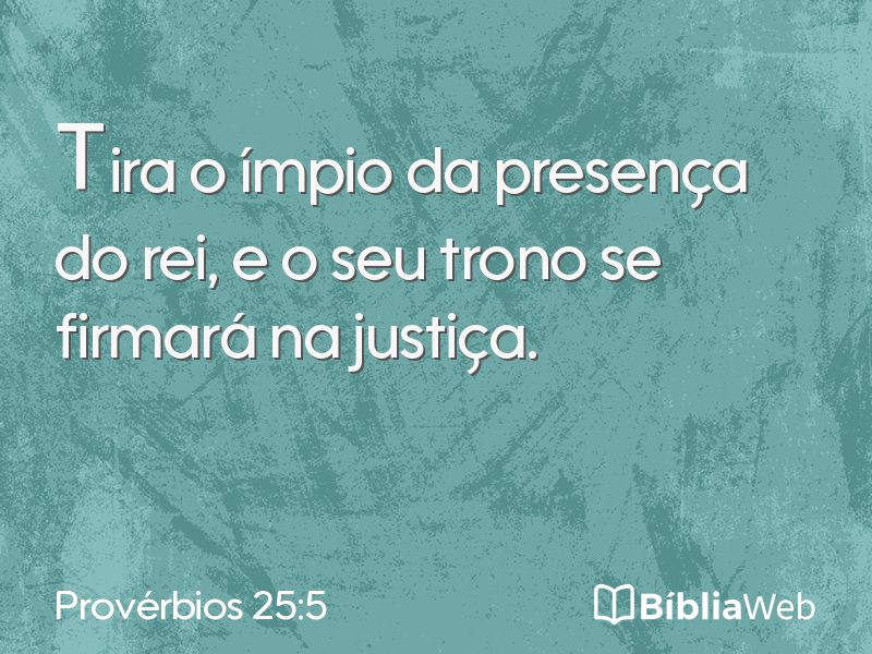 Provérbios 25:5 em imagem para compartilhar