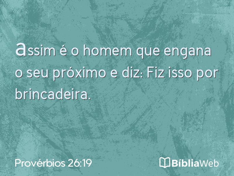 Provérbios 26:19 em imagem para compartilhar