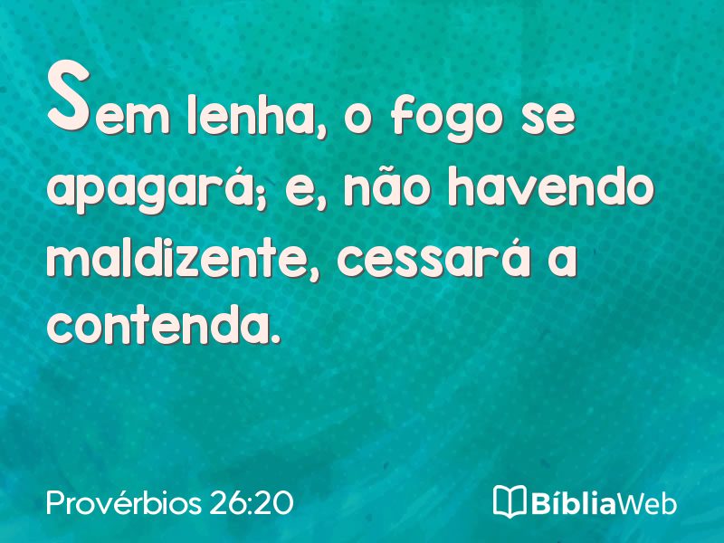 Provérbios 26:20 em imagem para compartilhar