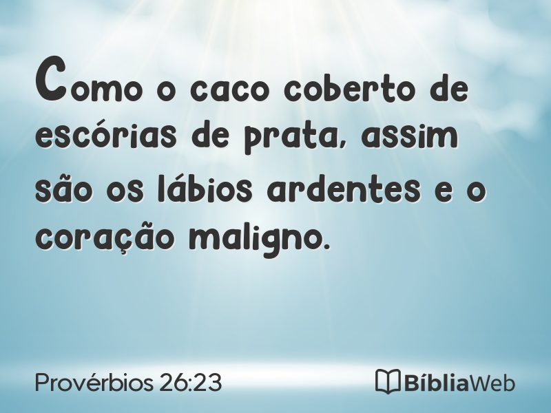 Provérbios 26:23 em imagem para compartilhar