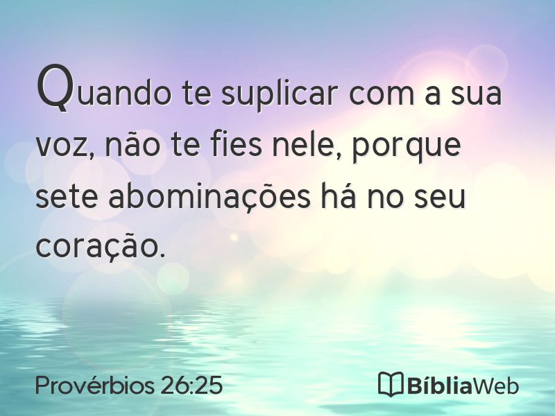 Provérbios 26:25 em imagem para compartilhar