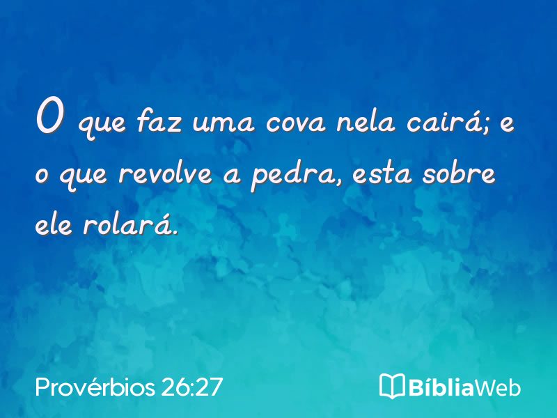 Provérbios 26:27 em imagem para compartilhar