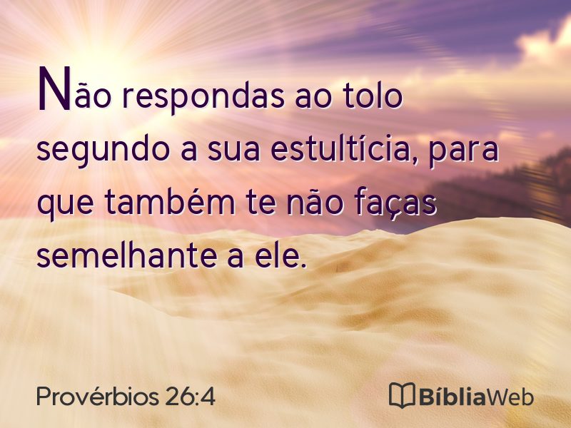 Provérbios 26:4 em imagem para compartilhar