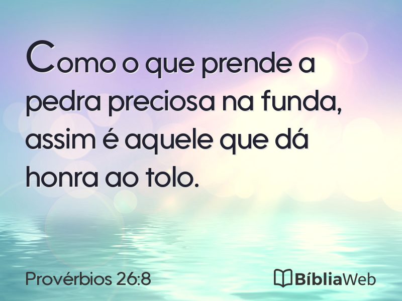 Provérbios 26:8 em imagem para compartilhar