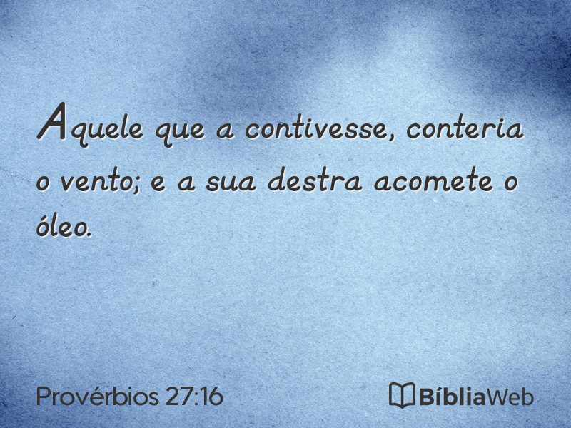 Provérbios 27:16 em imagem para compartilhar