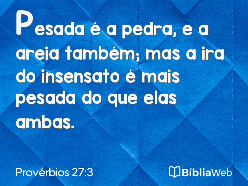 Provérbios 27:3 em imagem para compartilhar