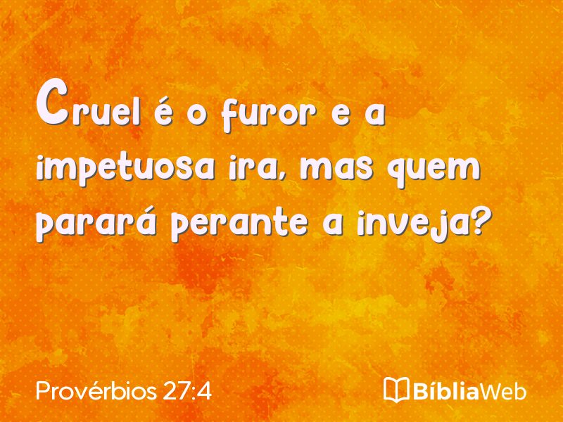 Provérbios 27:4 em imagem para compartilhar