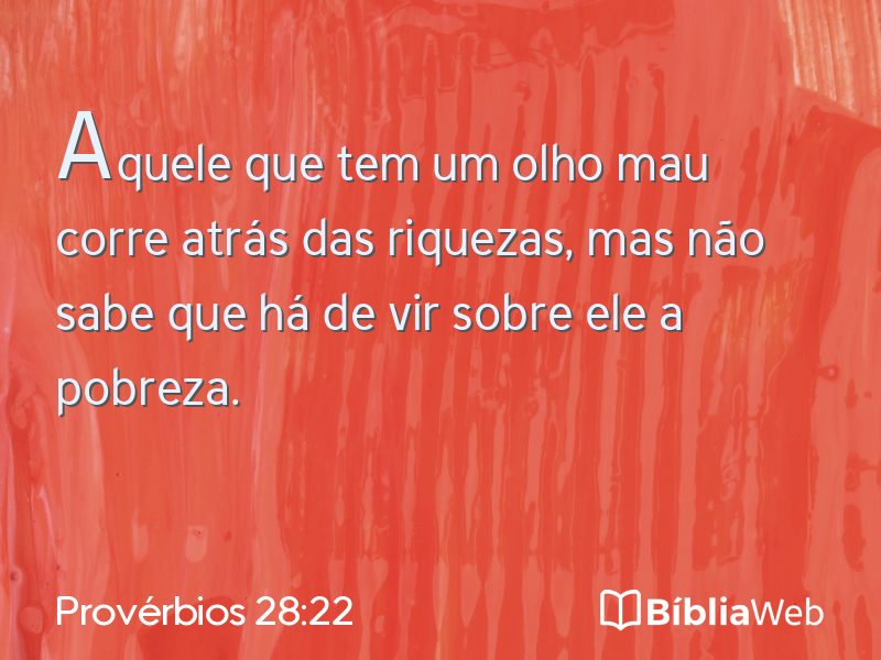 Provérbios 28:22 em imagem para compartilhar