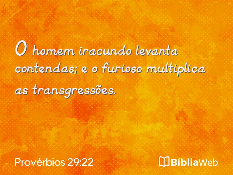 Provérbios 29:22 em imagem para compartilhar