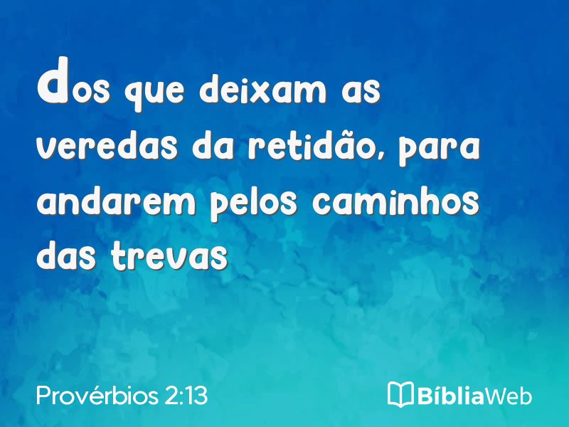 Provérbios 2:13 em imagem para compartilhar