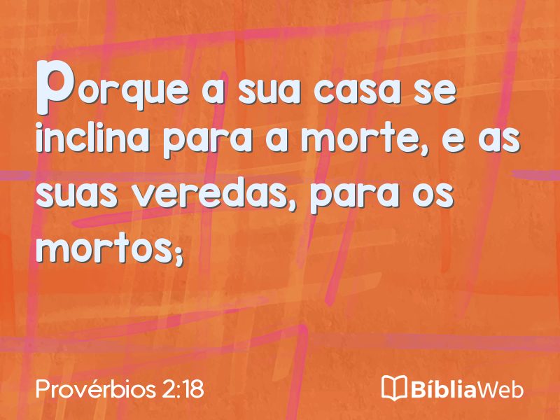 Provérbios 2:18 em imagem para compartilhar