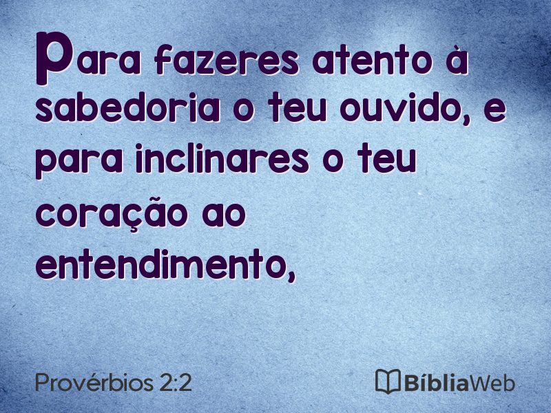 Provérbios 2:2 em imagem para compartilhar