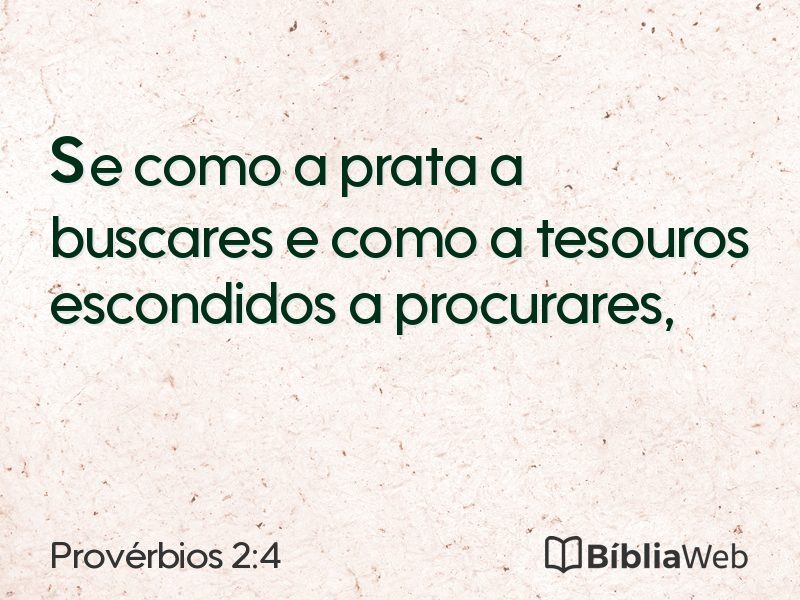 Provérbios 2:4 em imagem para compartilhar