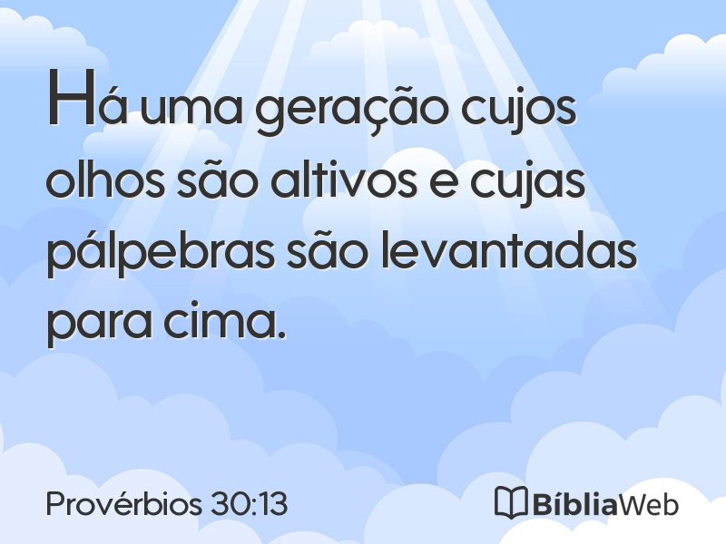 Provérbios 30:13 em imagem para compartilhar