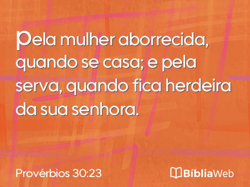 Provérbios 30:23 em imagem para compartilhar