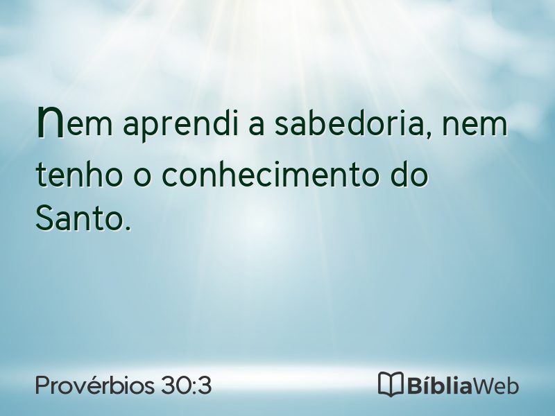 Provérbios 30:3 em imagem para compartilhar