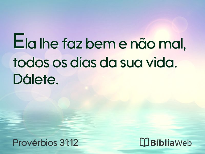 Provérbios 31:12 em imagem para compartilhar