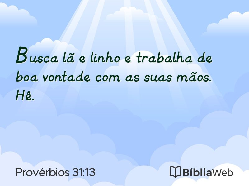 Provérbios 31:13 em imagem para compartilhar