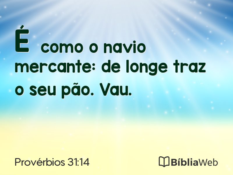 Provérbios 31:14 em imagem para compartilhar