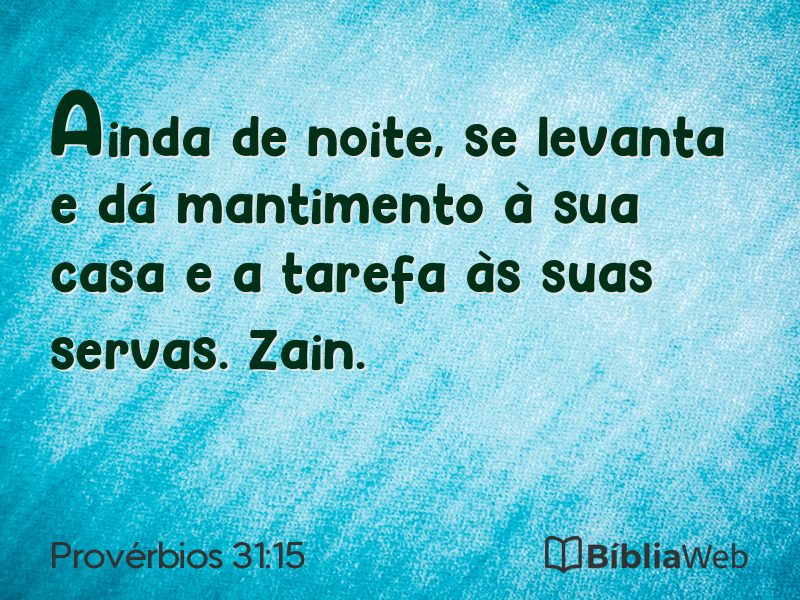 Provérbios 31:15 em imagem para compartilhar