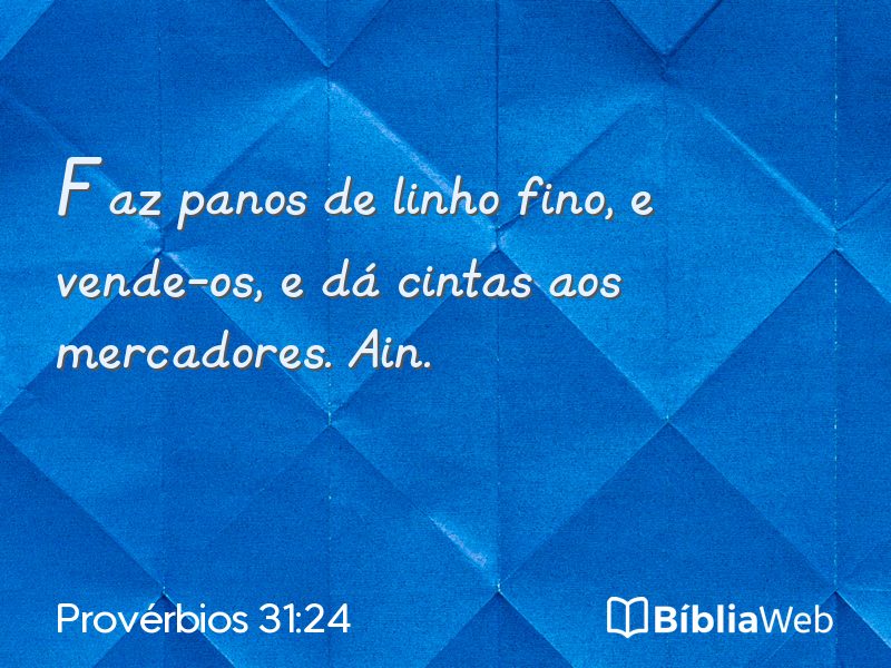 Provérbios 31:24 em imagem para compartilhar