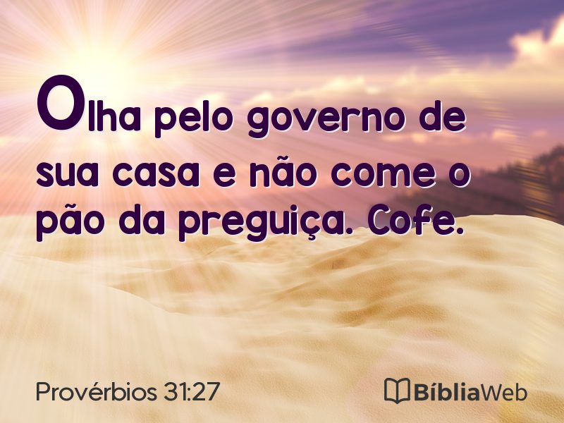 Provérbios 31:27 em imagem para compartilhar