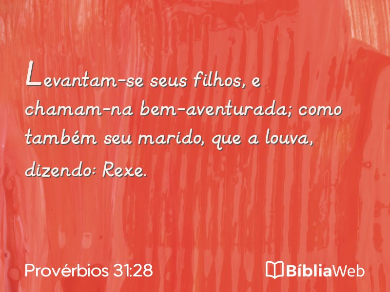 Provérbios 31:28 em imagem para compartilhar