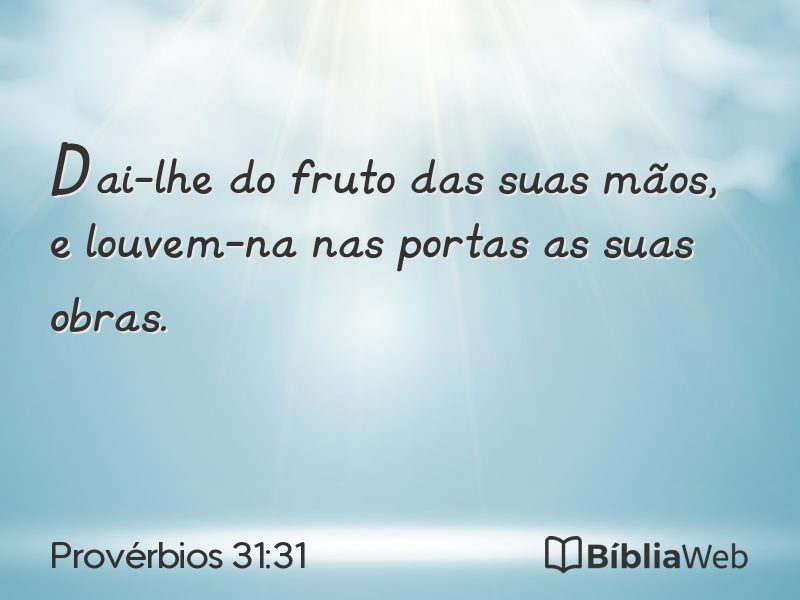 Provérbios 31:31 em imagem para compartilhar