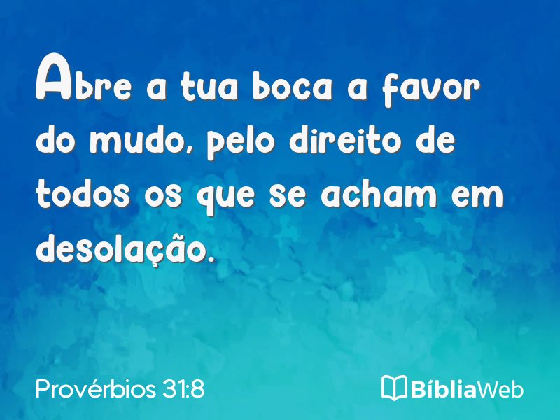 Provérbios 31:8 em imagem para compartilhar
